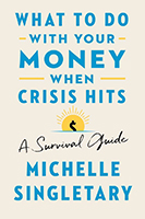 book cover image for "What To Do With Your Money When Crisis Hits" by Michelle Singletary